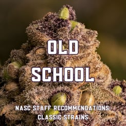 Old School (Classic Cannabis Strains)