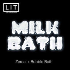 LIT Farms Milk Bath (Zereal x Bubble Bath)