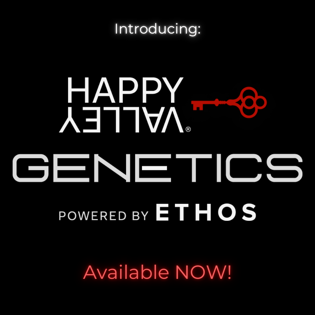 Black background with white and red text: "Introducing: Happy Valley Genetics Powered by Ethos. Available for presale orders NOW! Estimated ship date 7/12.